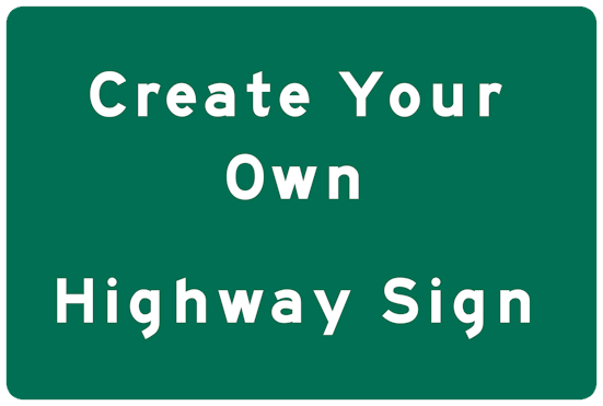 Custom Aluminum Highway Sign