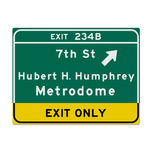 Replica Metrodome Metal Highway Sign