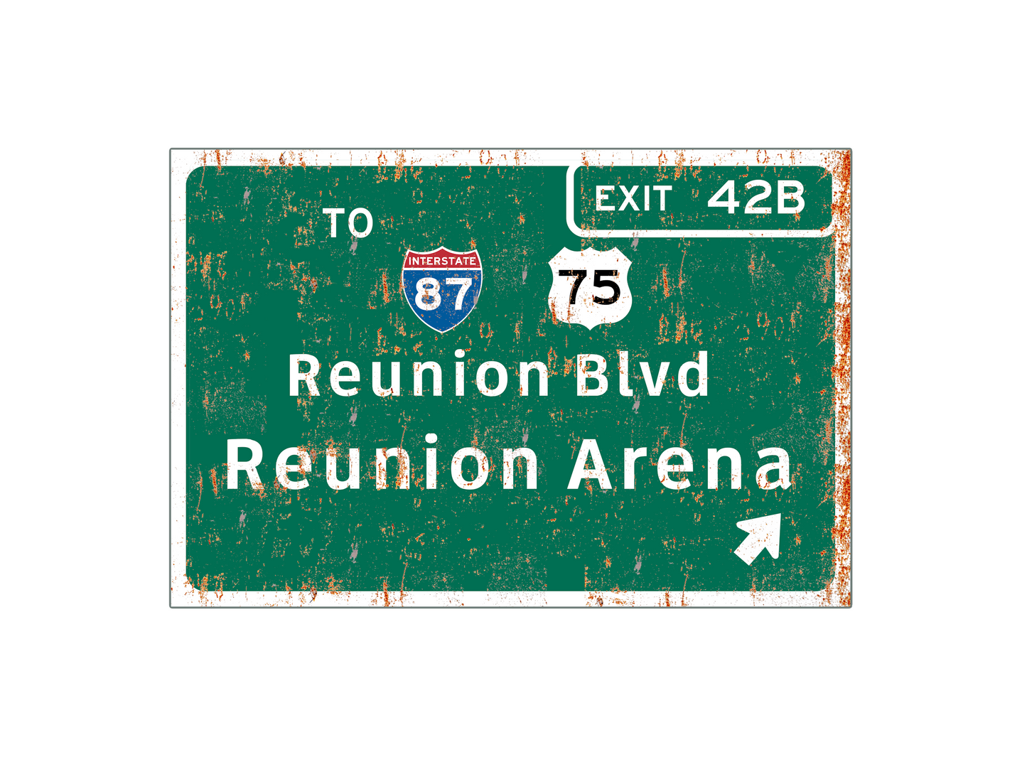 Retro Reunion Arena Metal Highway Sign
