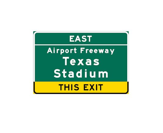 Replica Texas Stadium Metal Highway Sign